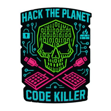 Hack the Planet Code Killer - Cybersécurité