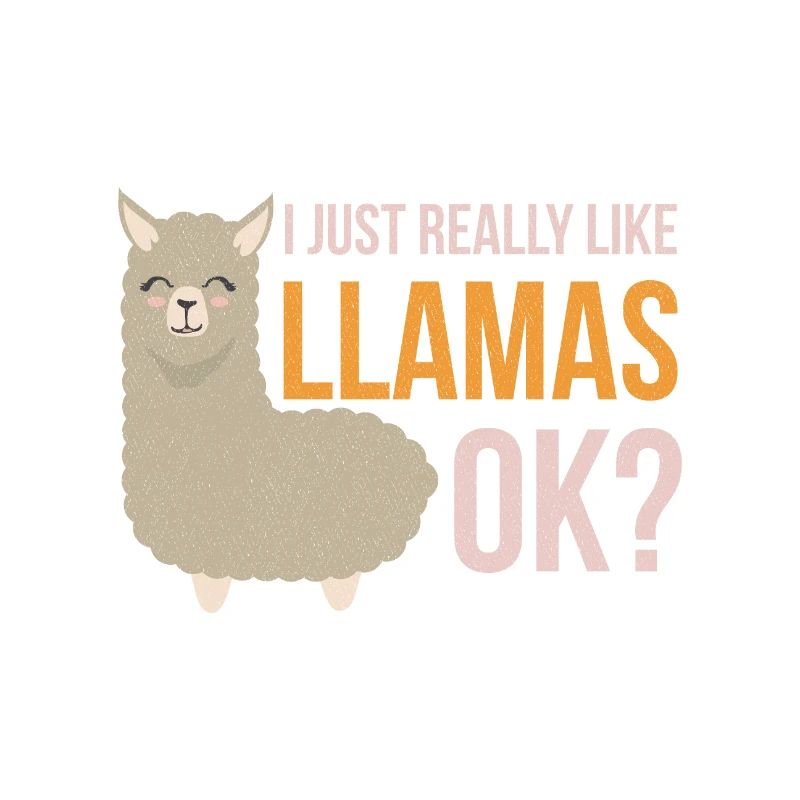 Llama I just really like Llamas, OK gift idea