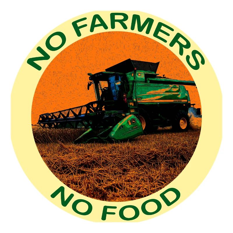 Pas d'agriculteurs pas de nourriture - avec une moissonneuse-batteuse