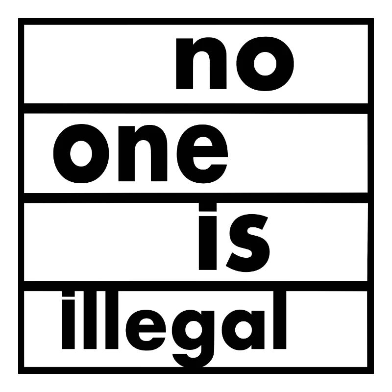 No one is illegal