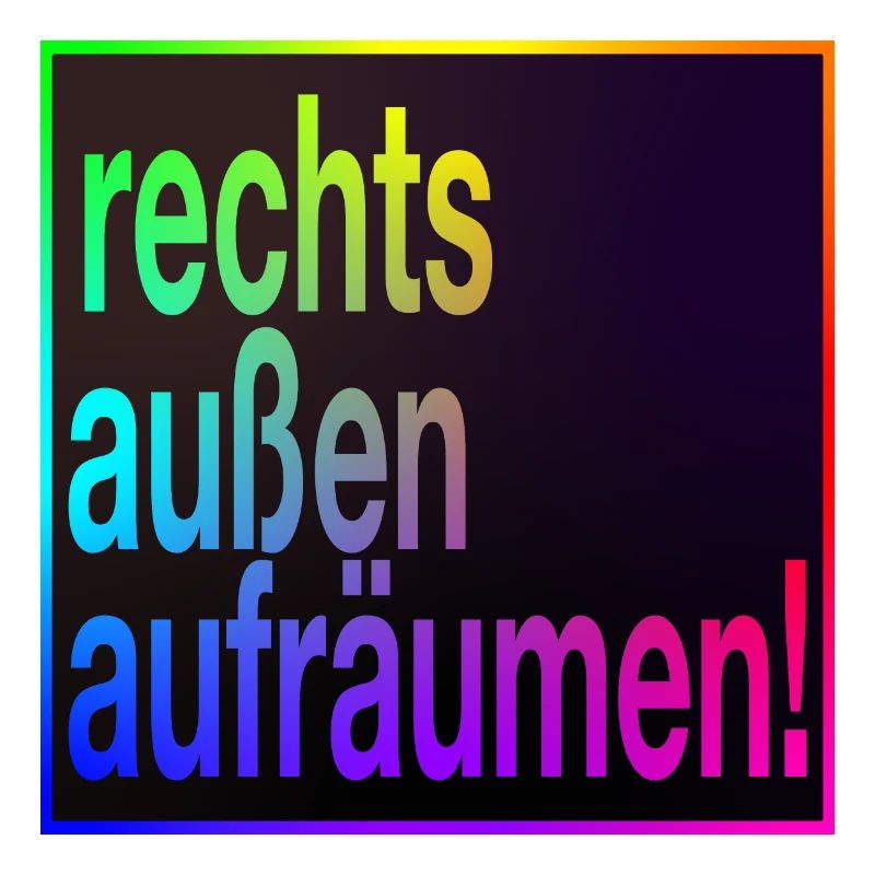 Rechts außen aufräumen!