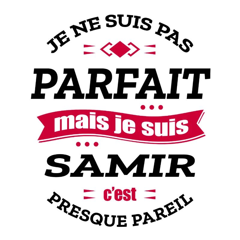 SAMIR PARFAIT - PRENOM SAMIR