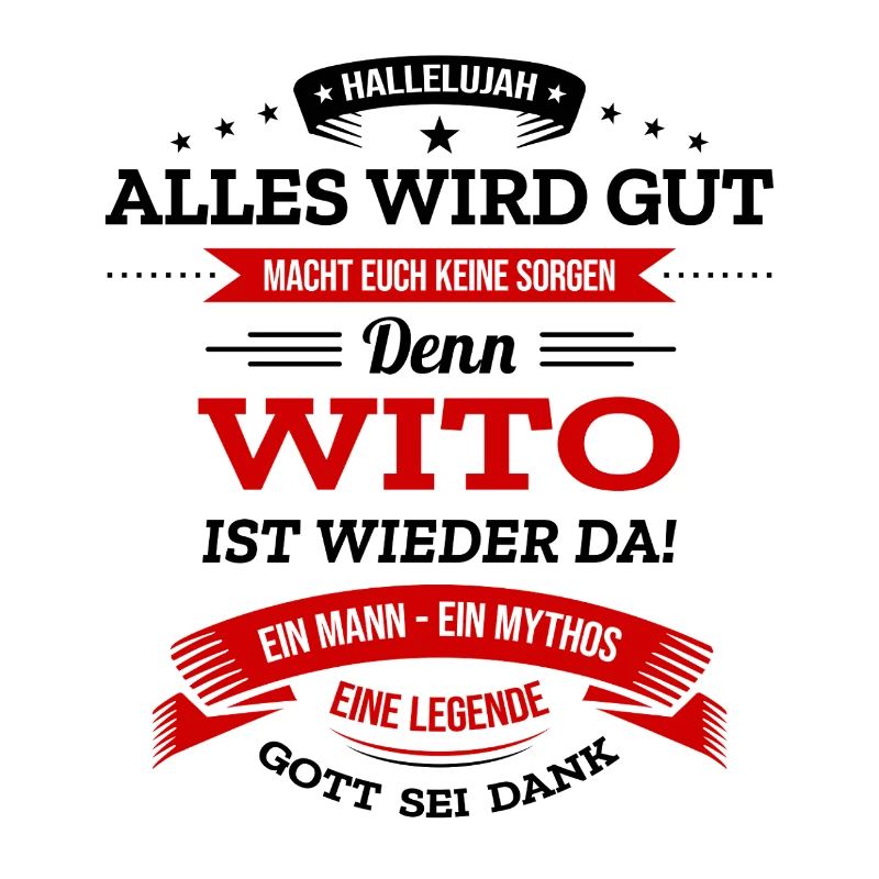 ALLES WIRD GUT, DIE LEGENDE WITO IST DA