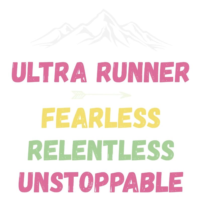 Ultra Runner - Intrépide. Implacable. Imparable.