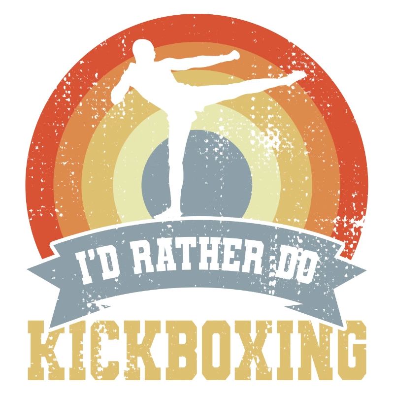 I'd Rather Do Kickboxing
