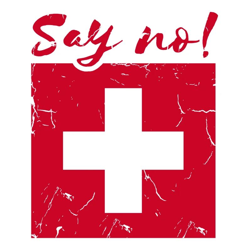 Say No Switzerland