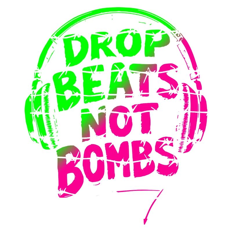 Drop Beats Not Bombs vert rose