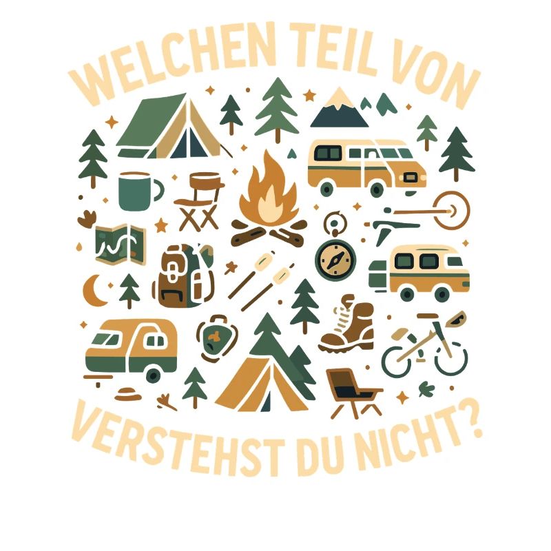 camping welchen teil verstehst, abenteuer spruch