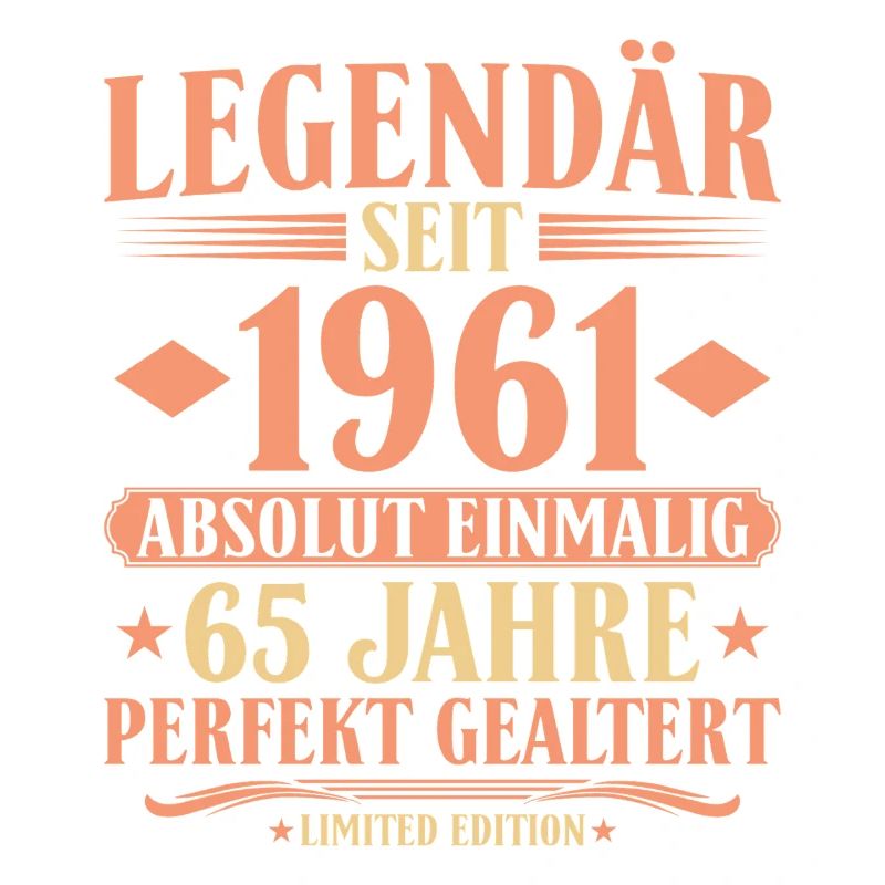 1961 Geboren - Absolut Einmalig 65. Geburtstag