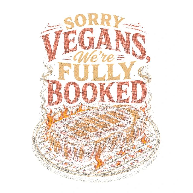 Sorry Vegans Fully booked BBQ