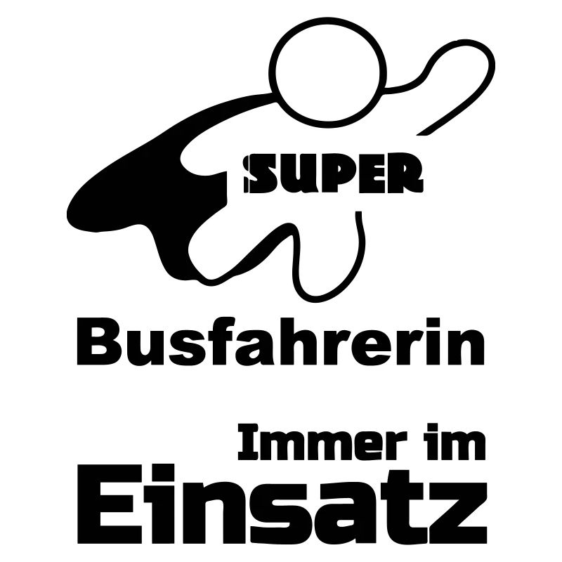 Super Busfahrerin, Bus, Verkehr, Beruf, Geschenk