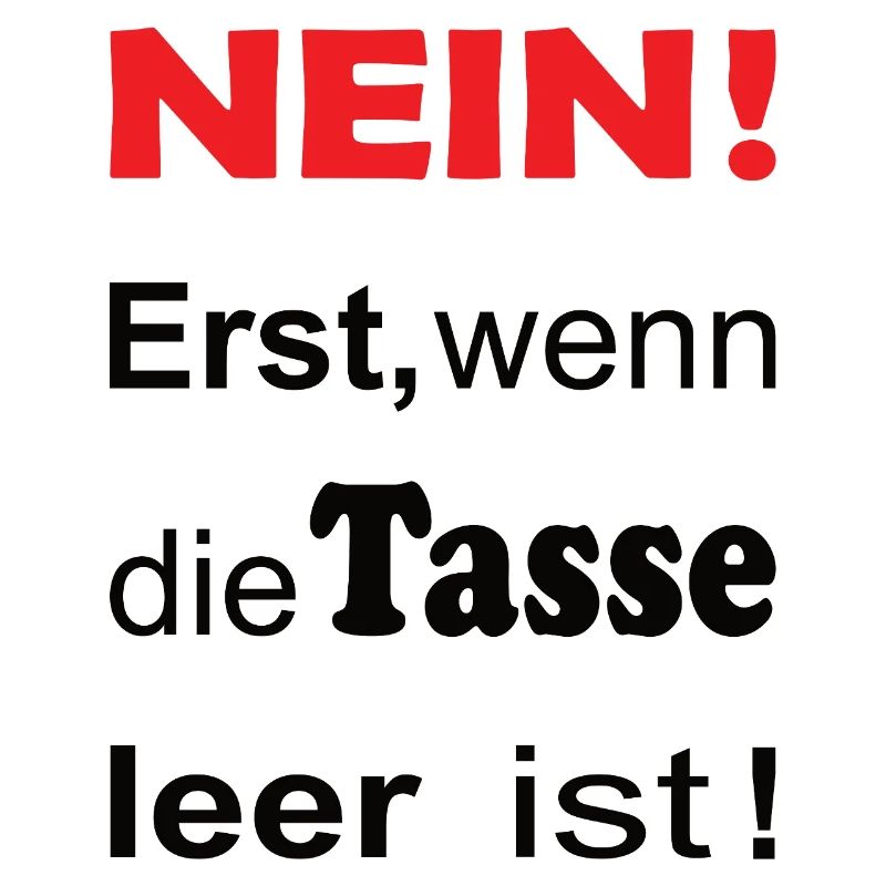 No: Only when the cup is empty.