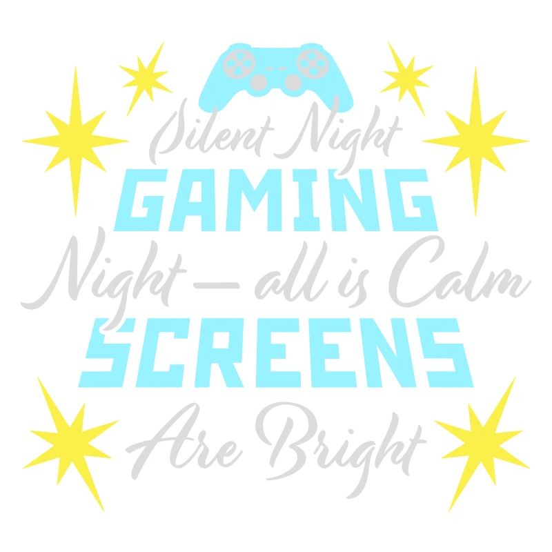 Silent Night Gaming Night All Calm Screens Bright