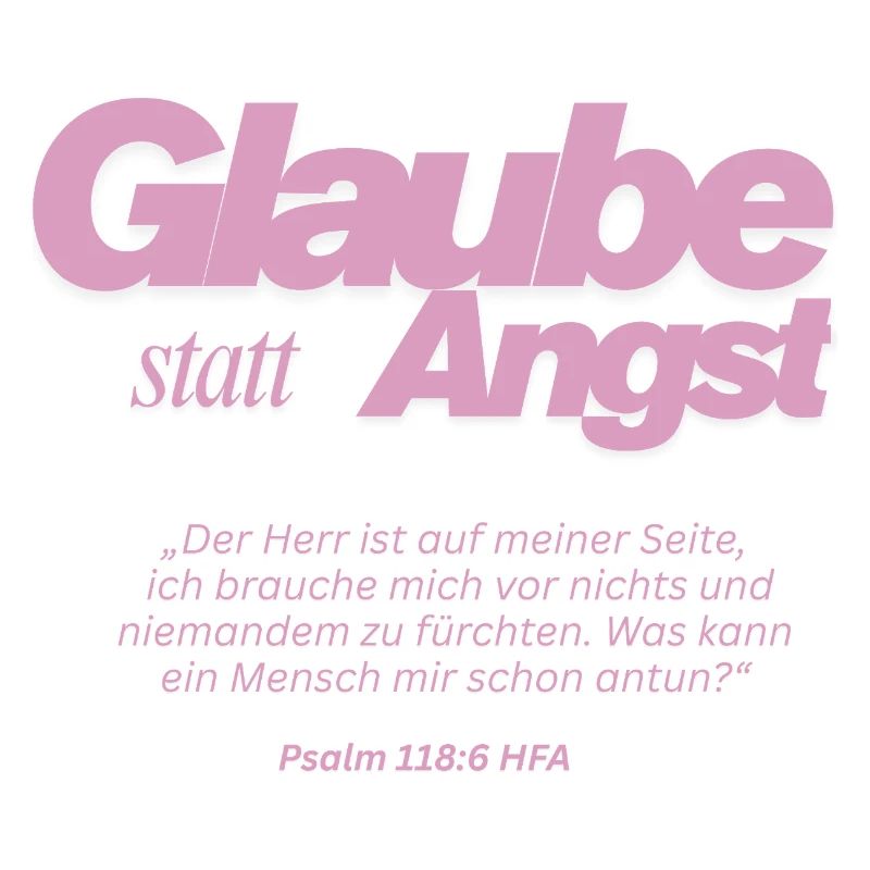 Glaube statt Angst