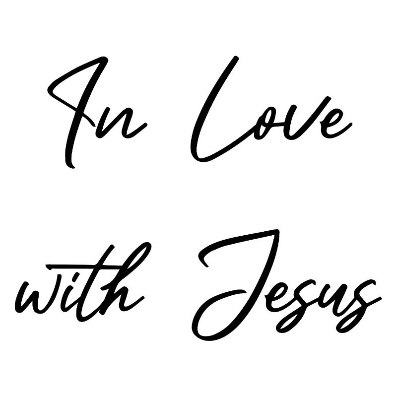 In love with Jesus saved by grace Loved