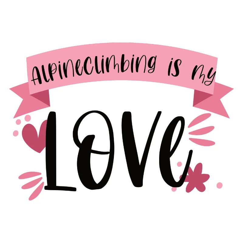 Climbing Alpine climbing Love mountains gift