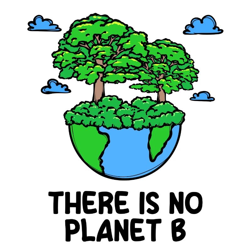 Planet Earth Environment Environmentalist Tree Statement