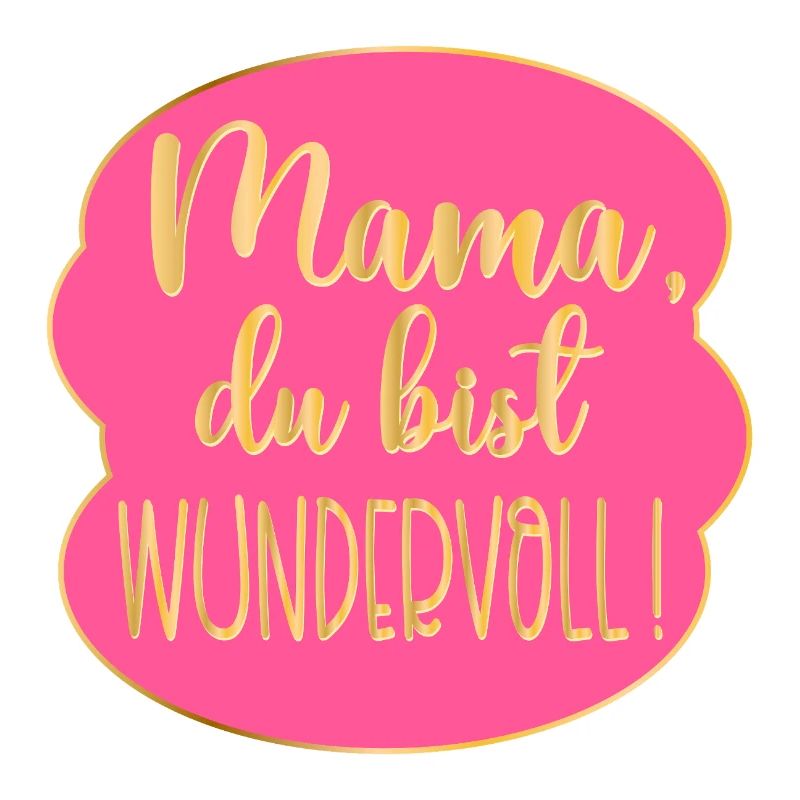 Wundervolle Mama Muttertag