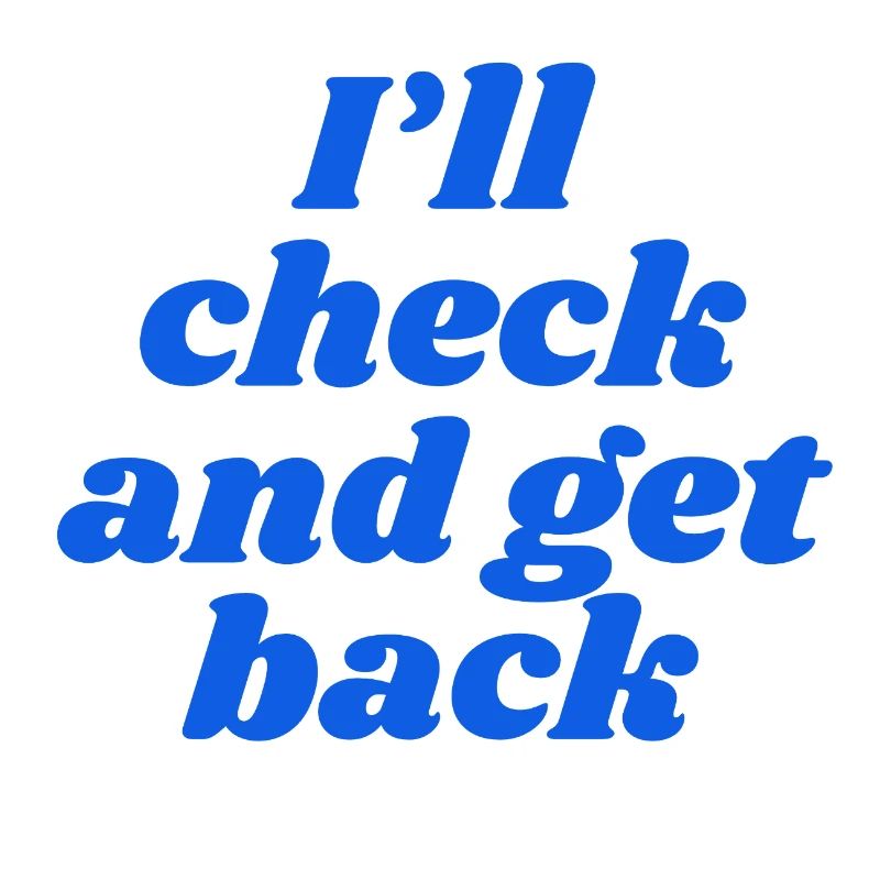 I'll check and get back