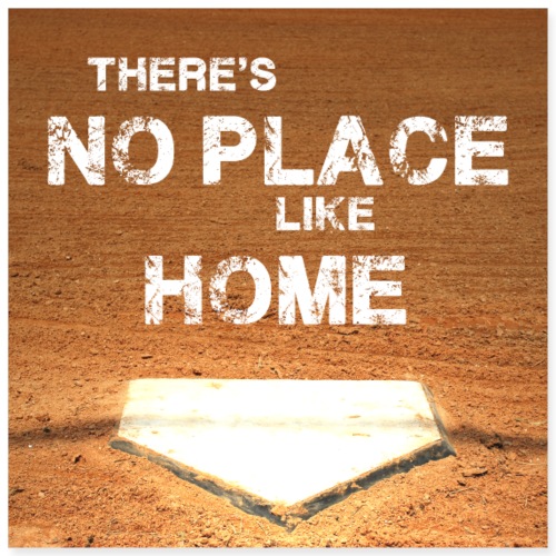 Der er ikke noget sted som hjemme - Baseball-plakat - Poster 40x40 cm