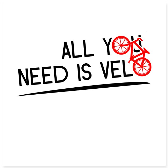 ALL YOU NEED IS VELO ! (noir)