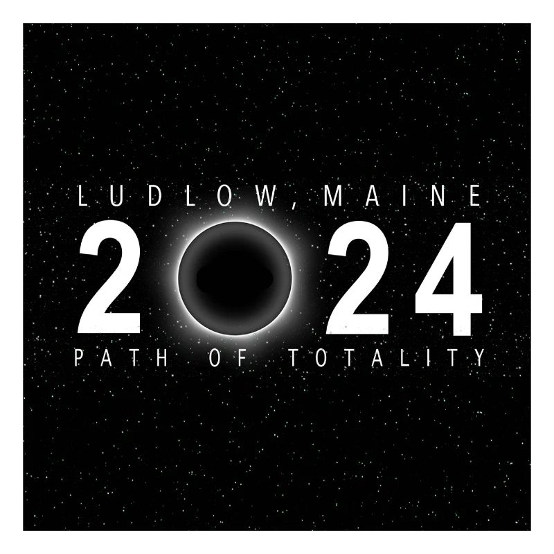 Ludlow Maine 2024 Eclipse Souvenir Cool Memento