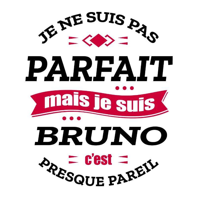 BRUNO PARFAIT - PRENOM BRUNO