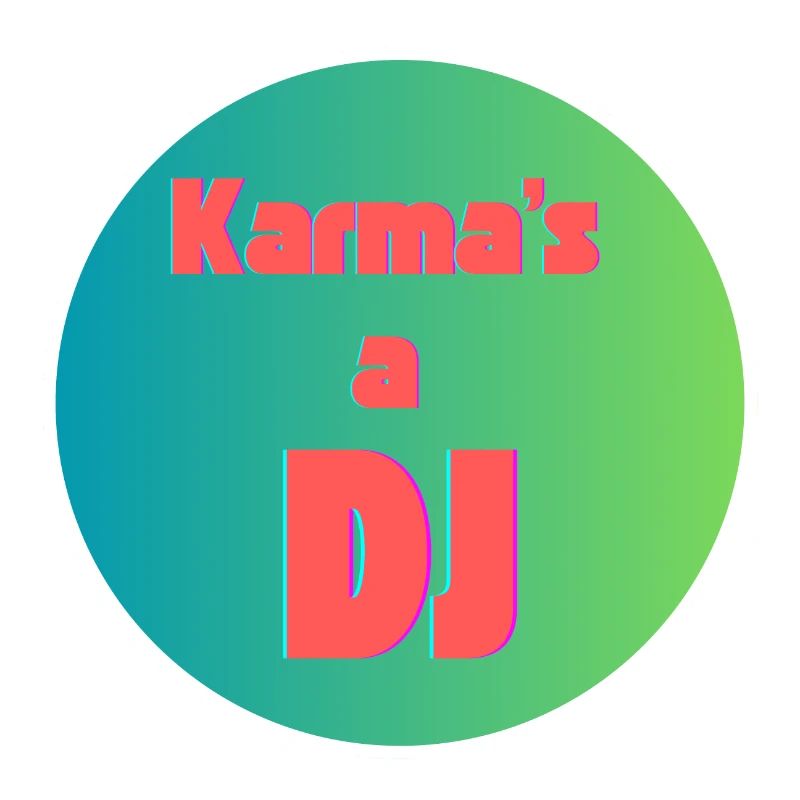 Karma s a DJ