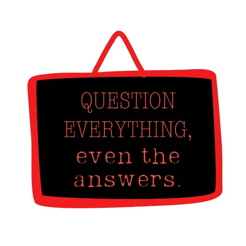 Bold "Question Everything" Philosophy Design