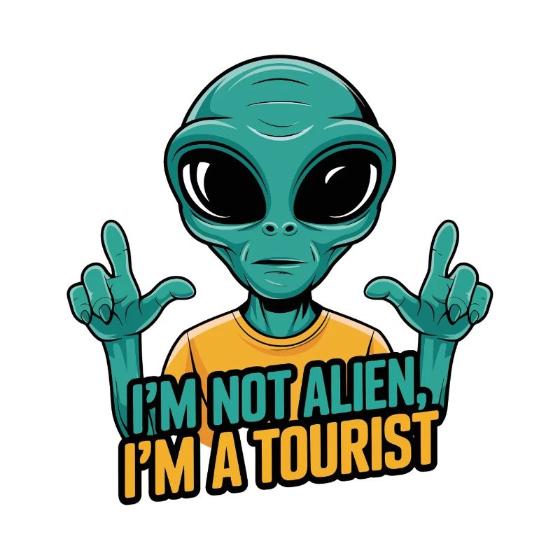 Ich bin kein Außerirdischer, ich bin ein Tourist