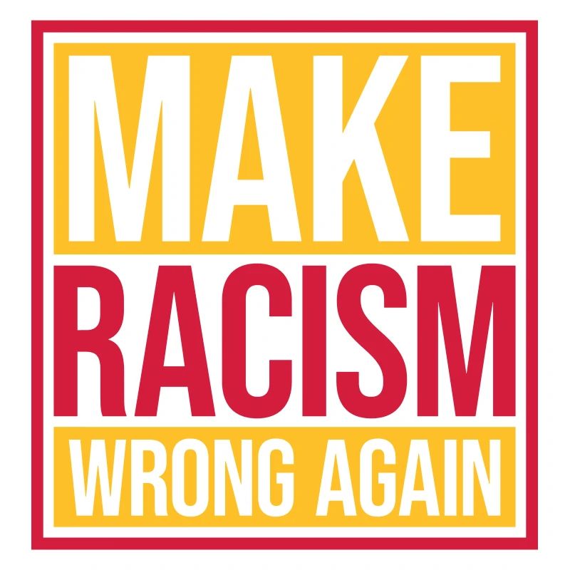 make racism wrong again