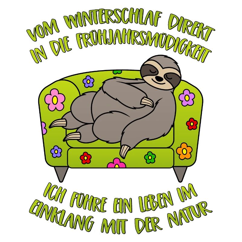 Sloth hibernating spring fatigue saying