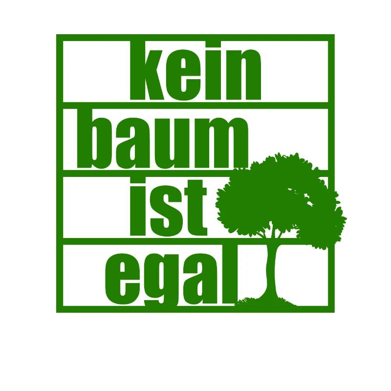 No tree does not matter Climate protection Climate change Forest