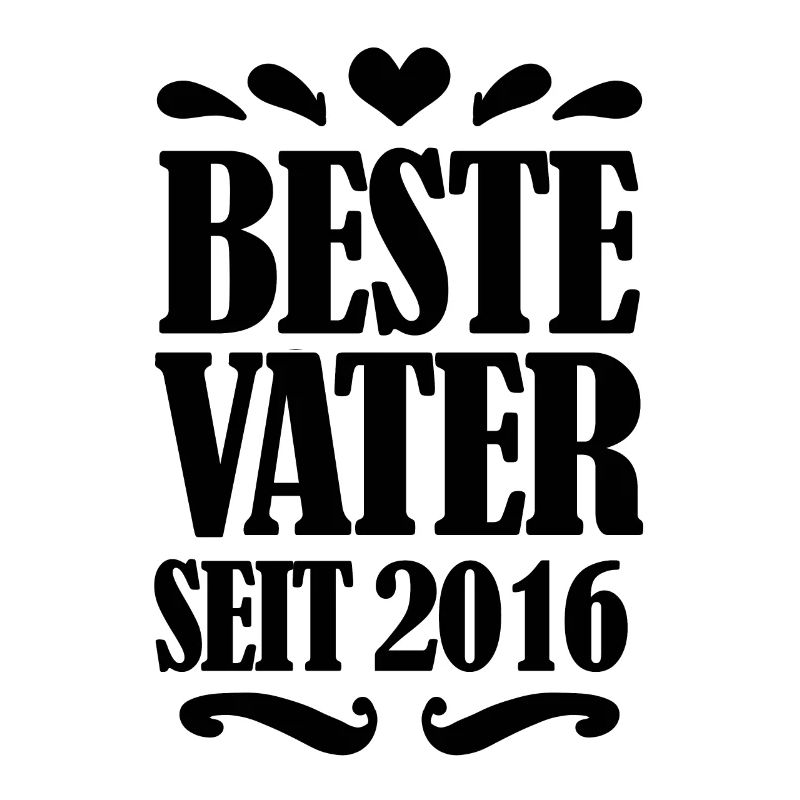 Bester Vater seit 2016
