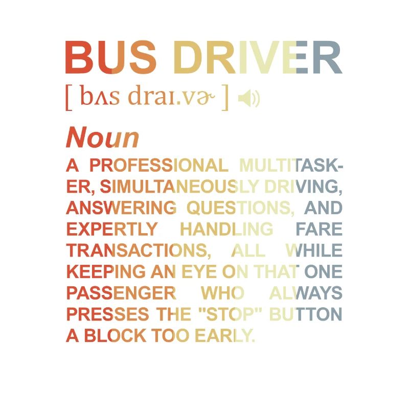 Bus Driver Meaning