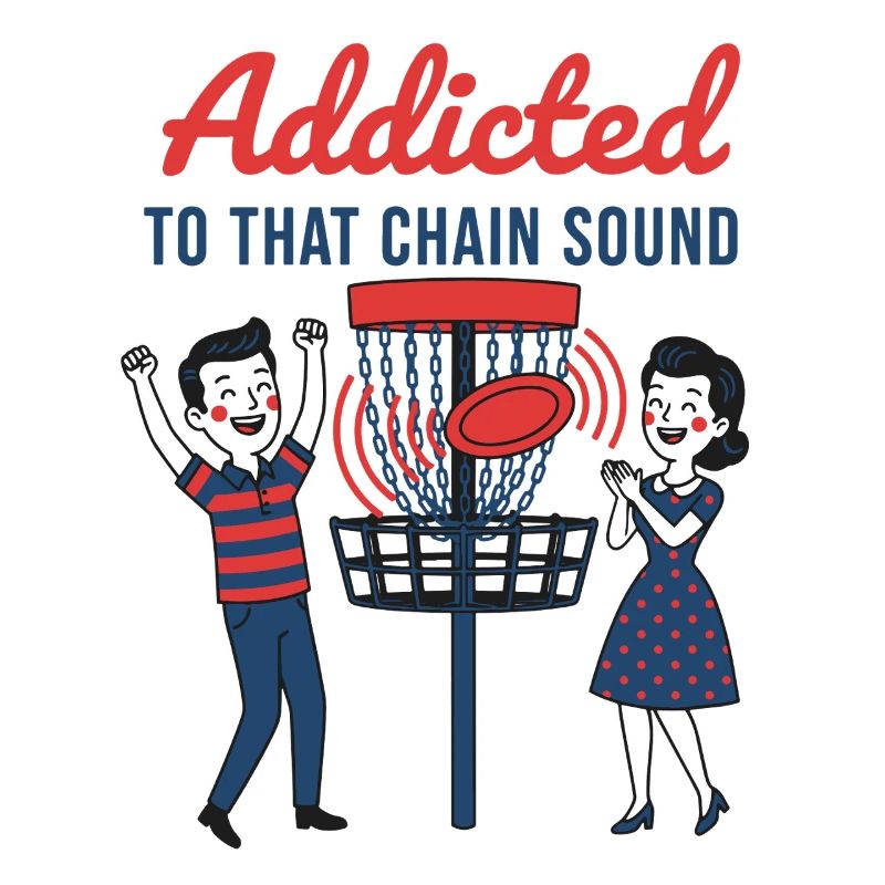 Addicted To That Chain Sound Disc Golf Flying Disc