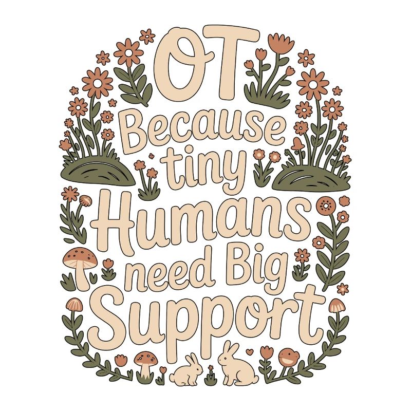 Pediatric OT Because Tiny Humans School Based OT