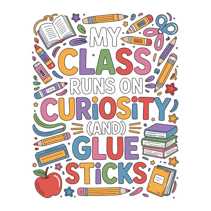 Elementary Teacher My Class Runs On Education