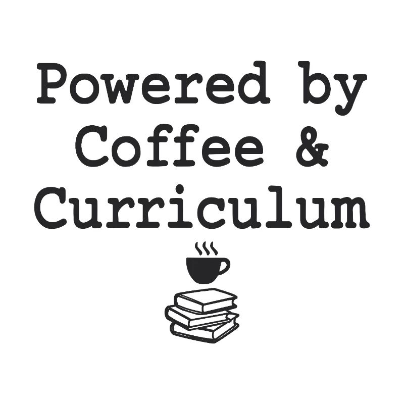 Powered by Coffee &amp; Curriculum Coffee Statement