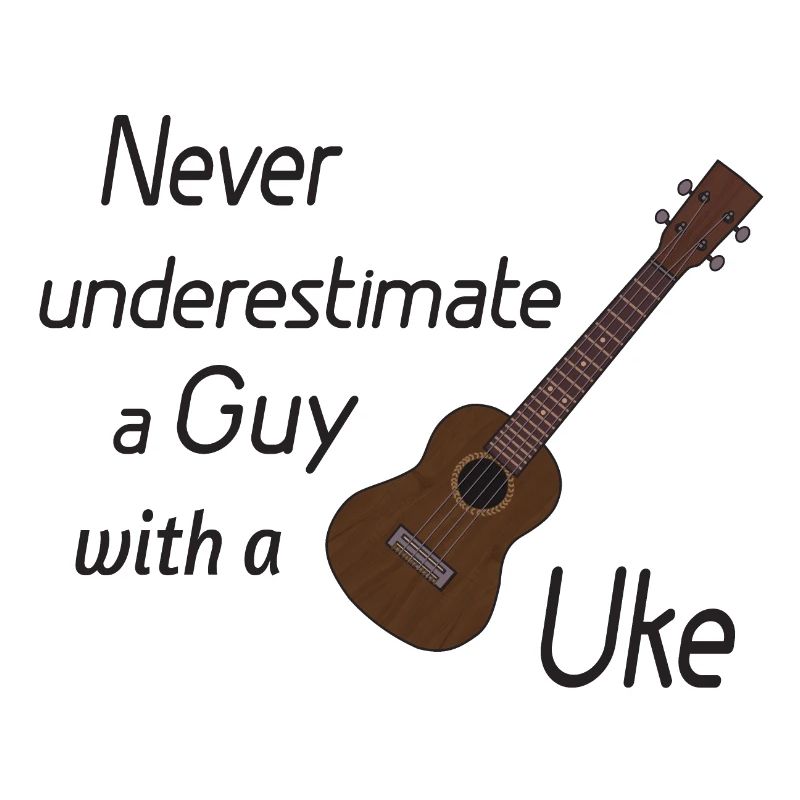 Never underestimate a guy with a Uke! schwarz
