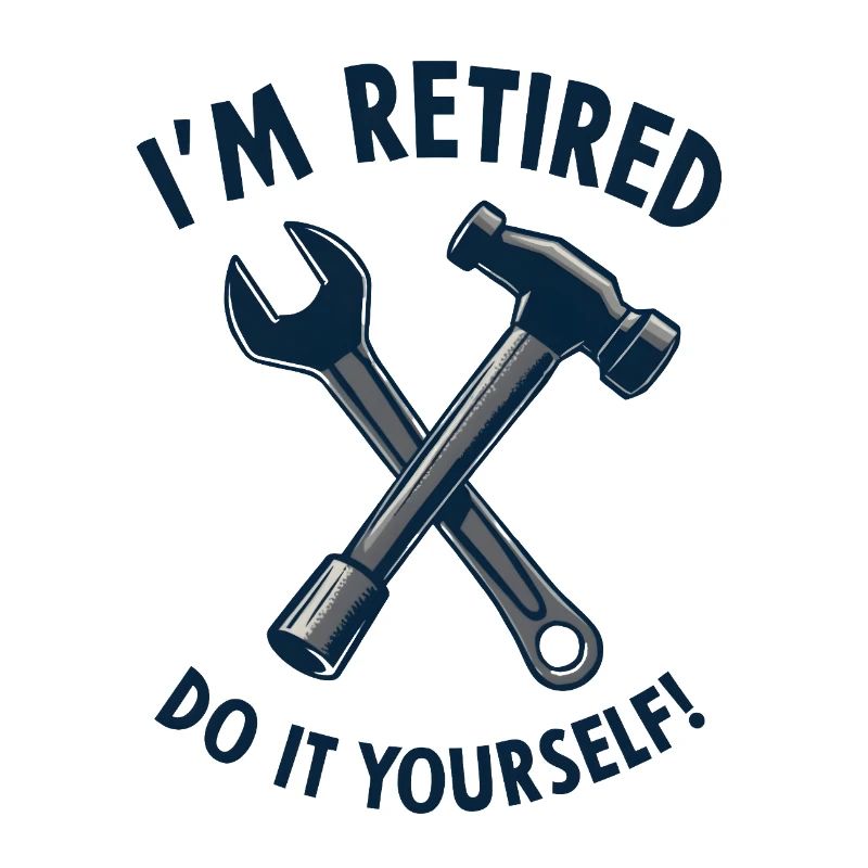 Je suis à la retraite, faites-le vous-même !