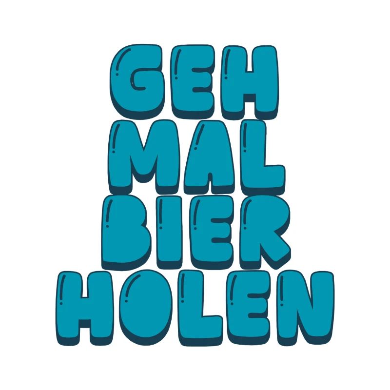 Geh mal Bier holen