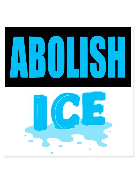Abolish I.C.E : 