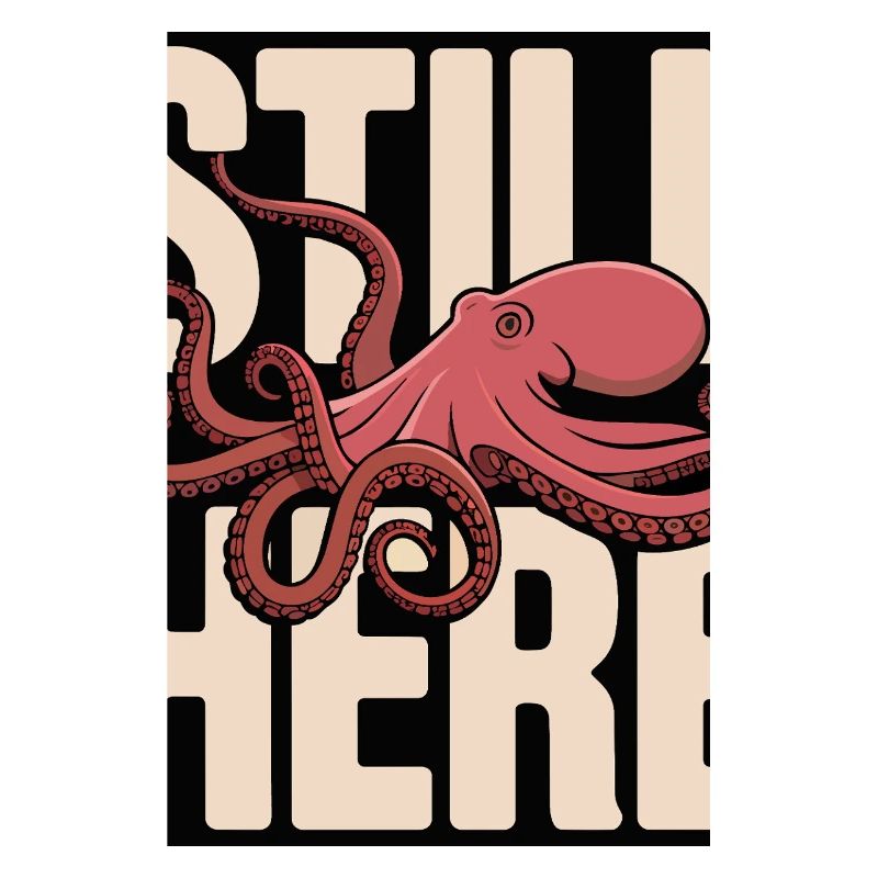 Pieuvre dans le lettrage « Still Here »