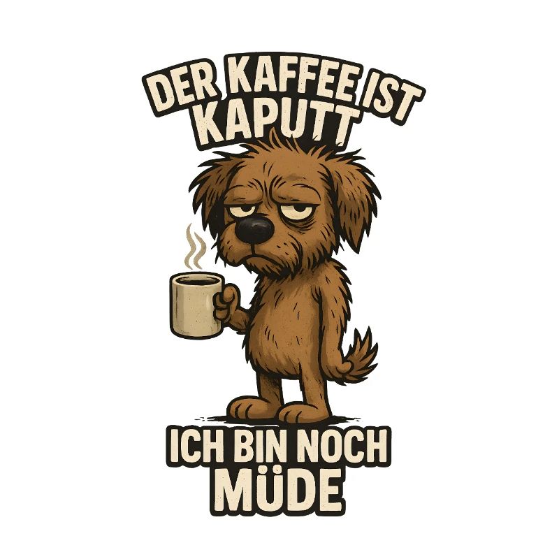 Morgenmuffel Kaffee: ich bin müde