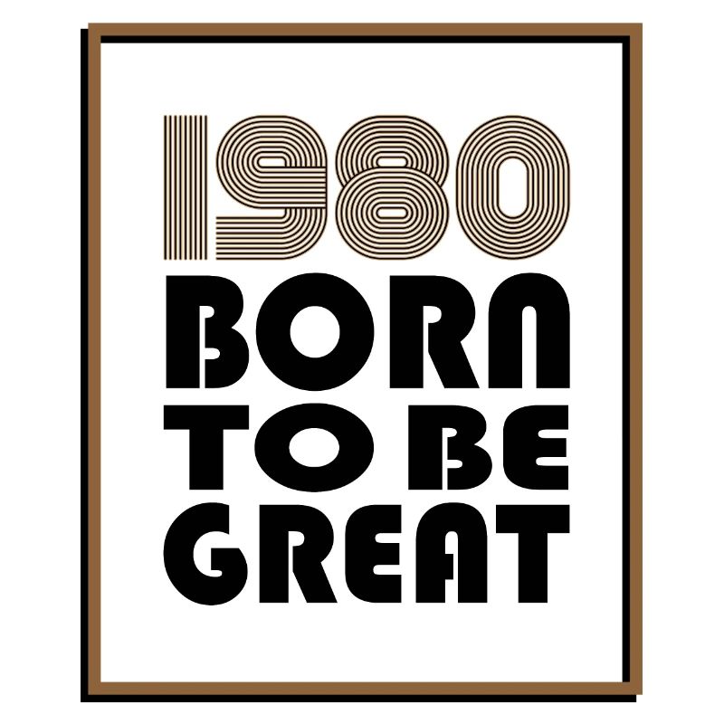 1980 Born to Be Great – Rétro Statement