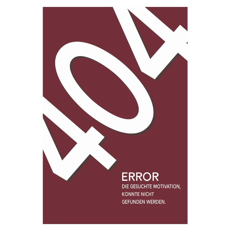 Error 404 Motivation Not Found