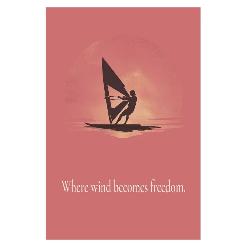 Affiche de planche à voile Là où le vent devient liberté
