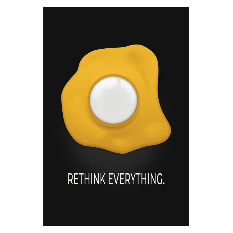 Rethink Everything Minimal Poster Egg Design