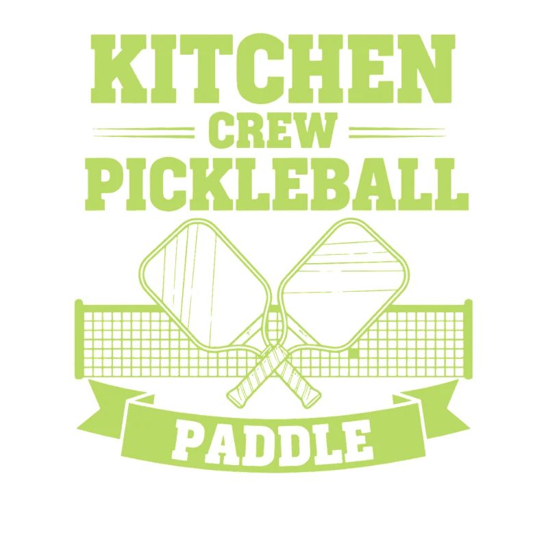 Pickleball Kitchen Crew Paddle funny player pickle